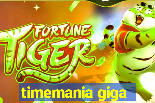 timemania giga-sena